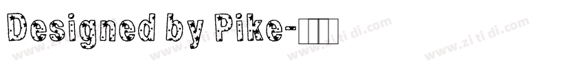 Designed by Pike字体转换